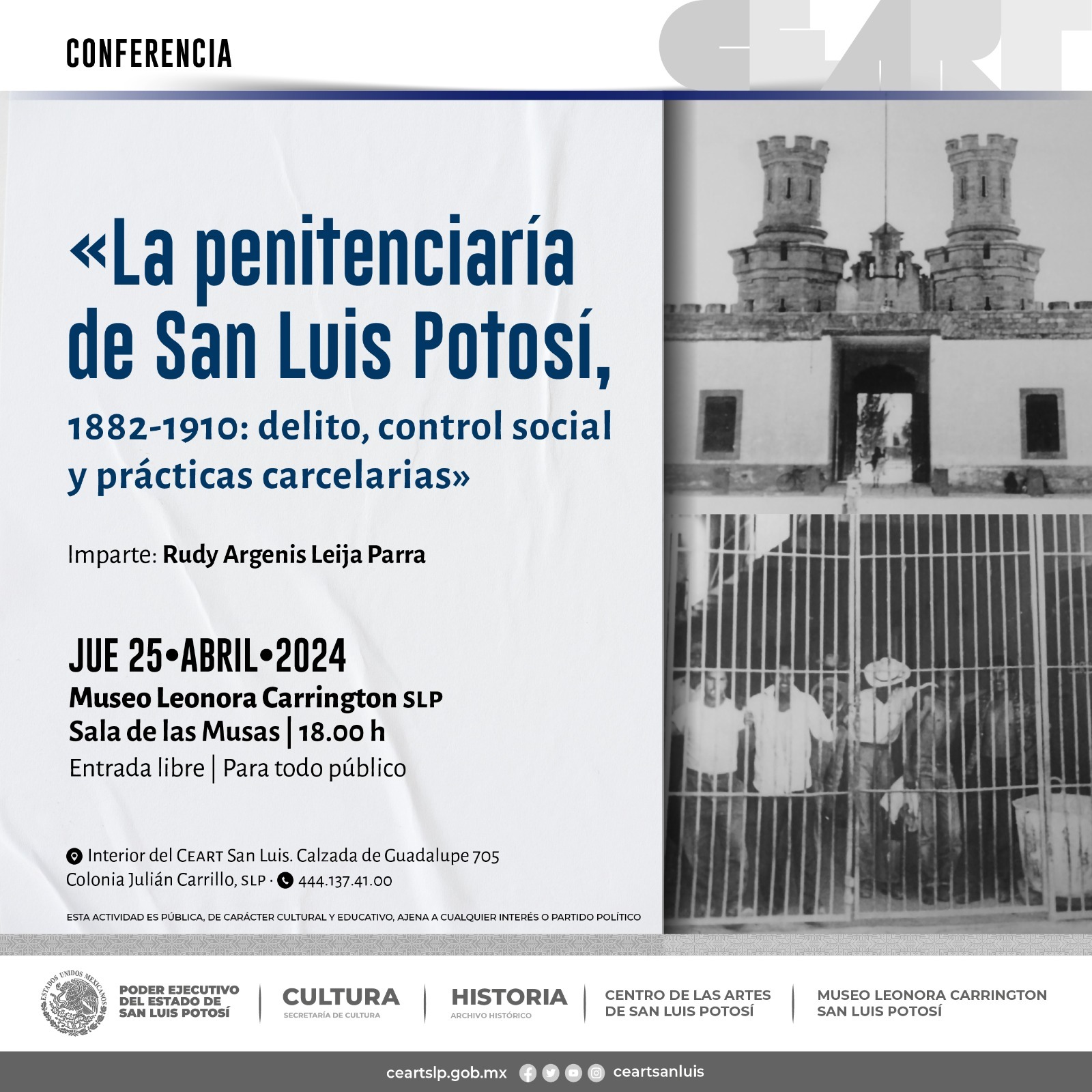 REALIZARÁN CONFERENCIA GRATUITA SOBRE EVOLUCIÓN DE PENITENCIARÍA DE SLP